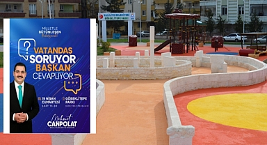 Başkan Canpolat, Vatandaşların Sorularını Göbeklitepe Parkı'nda Yanıtlayacak