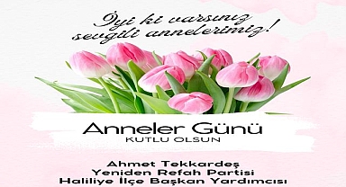 Başkan Ahmet Tekkardeş, Anneler Günü’nde Fedakâr Anneleri Unutmadı