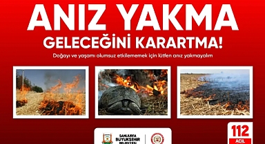 Şanlıurfa Büyükşehir Belediyesi'nden Anız Yakma Uyarısı
