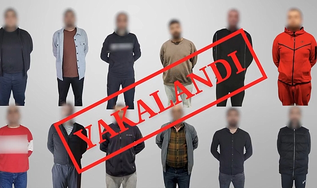 Uluslararası Kıskaca Büyük Darbe! 12 Kırmızı Bültenli Suçlu Yakalandı