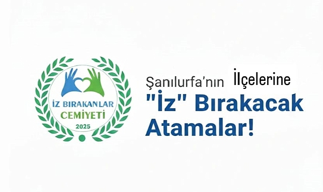 Şanlıurfa’da İz Bırakanlar Cemiyeti Birecik ve Hilvan’da Faaliyete Başladı