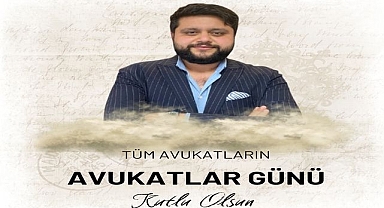 Şanlıurfalı Avukatı Selman Kaya Badıllı’dan Avukatlar Günü Mesajı